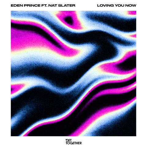 Loving You Now (feat. Nat Slater)