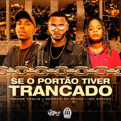 Se o Portão Tiver Trancado