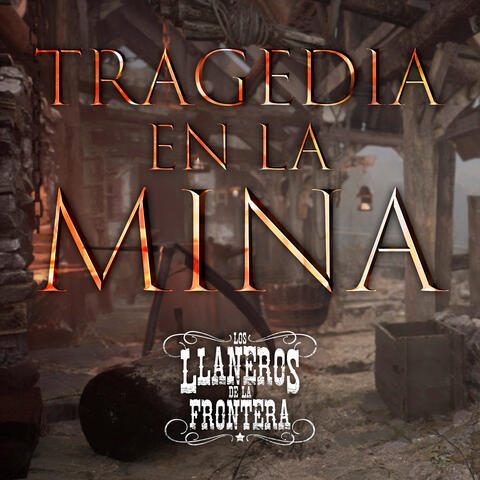 Tragedia en la Mina