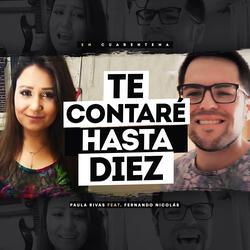 Te Contaré Hasta Diez (feat. Fernando Nicolás)