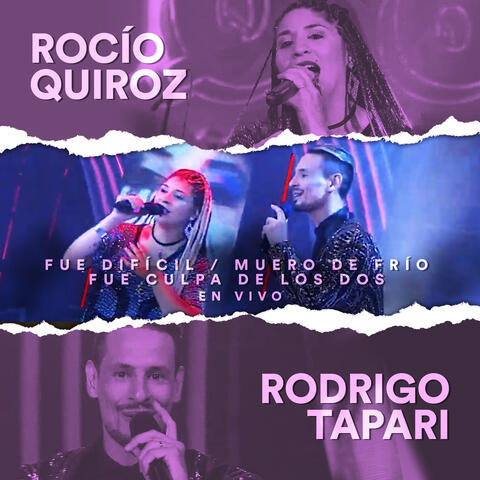 Fue Difícil / Muero de Frío / Fue Culpa de los Dos