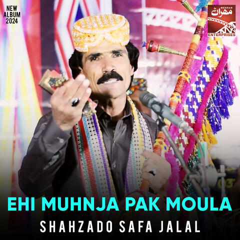 Ehi Muhnja Pak Moula