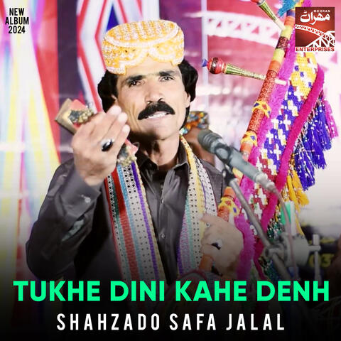 Tukhe Dini Kahe Denh