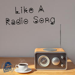 Like a Radio Song