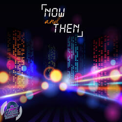 Now and Then