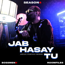 Jab Hasay Tu (feat. Arham Mufti)