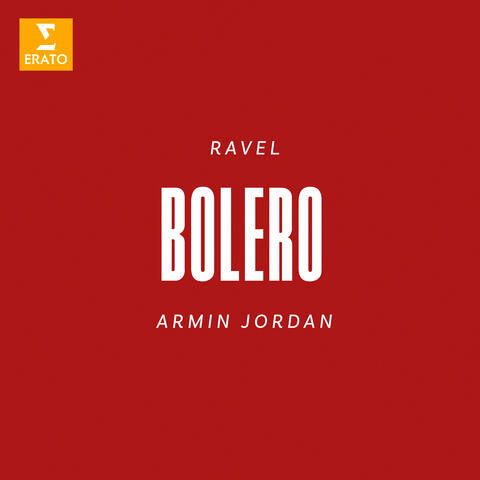 Ravel: Boléro, M. 81