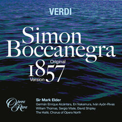 Verdi: Simon Boccanegra (1857 Version), N. 11 Terzetto: Perdon, Amelia (Gabriele, Doge, Amelia)