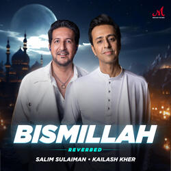 Bismillah (Reverbed)