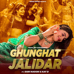Ghunghat Jalidar (feat. Gori Nagori & Kay D)