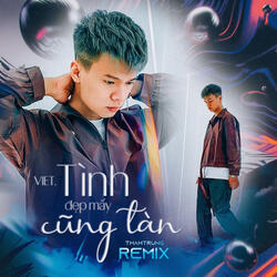 Tình đẹp mấy cũng tàn