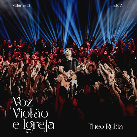 Voz, Violão e Igreja - Lado A