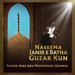 Naseema Janib e Batha Guzar Kun