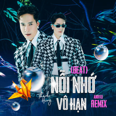 Nỗi Nhớ Vô Hạn (Beat)