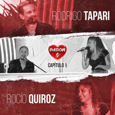 Pasión TV Íntimos Capitulo 1: Rodrigo Tapari & Rocío Quiroz