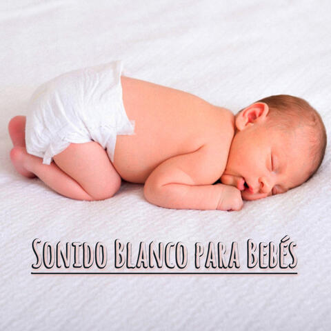 Sonido Blanco para Bebés