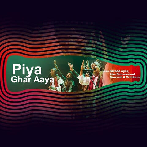 Piya Ghar Aaya