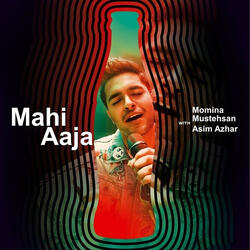 Mahi Aaja