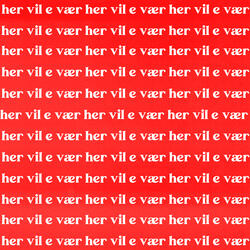 Her vil e vær