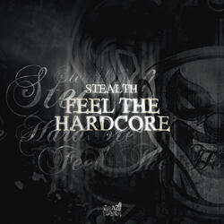 Feel The Hardcore