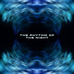 The Rhythm of the Night (Ricky Marano Remix)