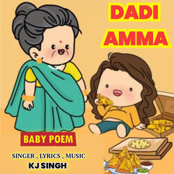 Dadi Amma (Baby Poem)