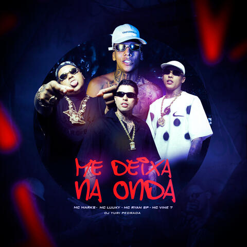 Me Deixa na Onda