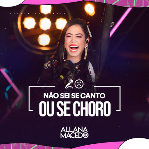 Não Sei Se Canto ou Se Choro