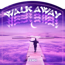 Walk Away