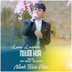 Lưu Luyến Người Xưa