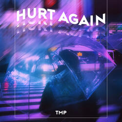 Hurt Again