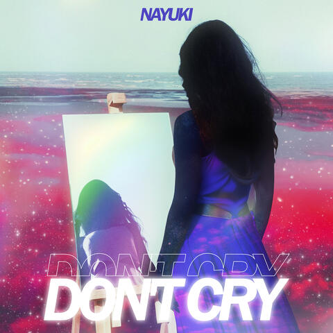 Don't Cry