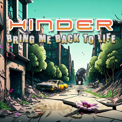 Bring Me Back To Life