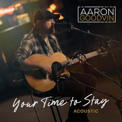 Your Time to Stay