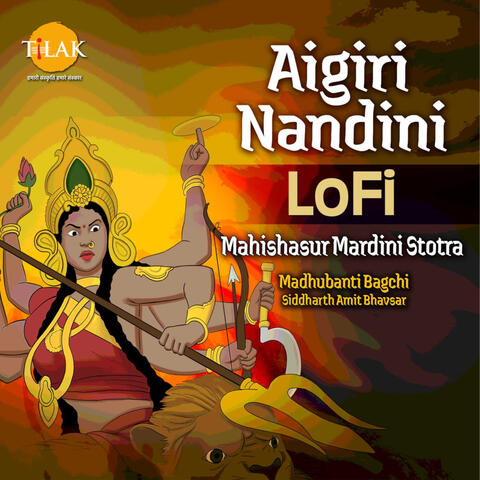 Aigiri Nandini LoFi Mahishasur Mardini Stotra