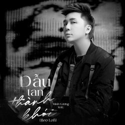 Dẫu Tan Thành Khói