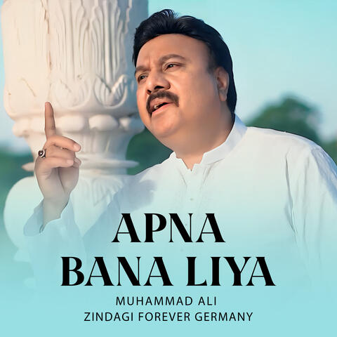 Apna Bana Liya
