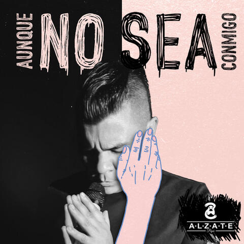Aunque No Sea Conmigo