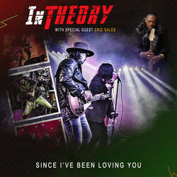 Since I've Been Loving You