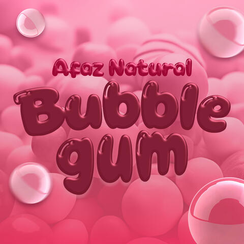 Bubble Gum