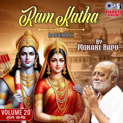 Ram Katha By Morari Bapu - Badrinath Vol.20  Pt 4