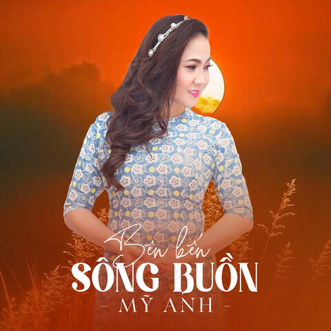 Bên Bến Sông Buồn