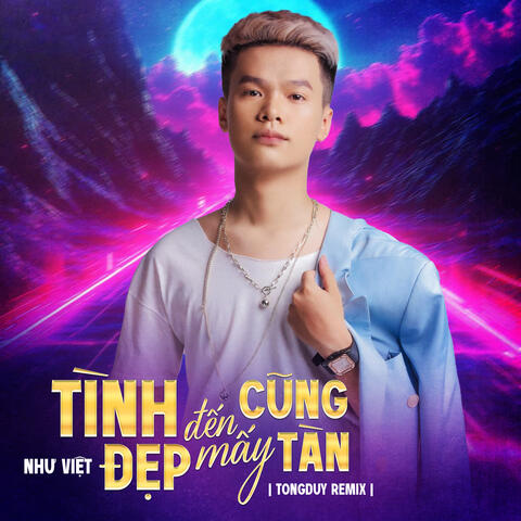 Tình đẹp mấy cũng tàn