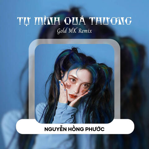 Tự Mình Quá Thương