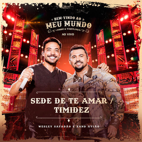 Sede de Te Amar / Timidez