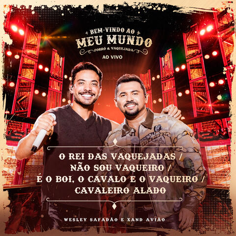 O Rei das Vaquejadas / Não Sou Vaqueiro / É o Boi, o Cavalo e o Vaqueiro / Cavaleiro Alado