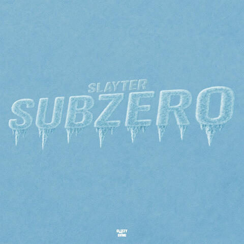 Subzero (feat. Slayter)