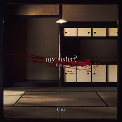 my sister?(B-type)
