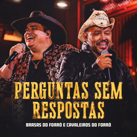 Perguntas Sem Respostas