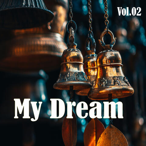 My Dream Vol.2